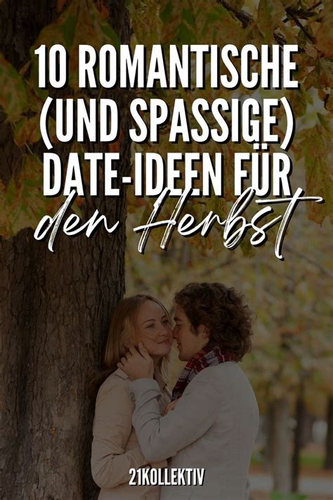 actieve dates|Date Ideen: 111 Originelle Vorschläge für jede Jahreszeit